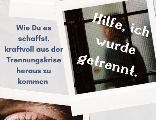 Trennung – Phase 1 – Der Trennungsschock