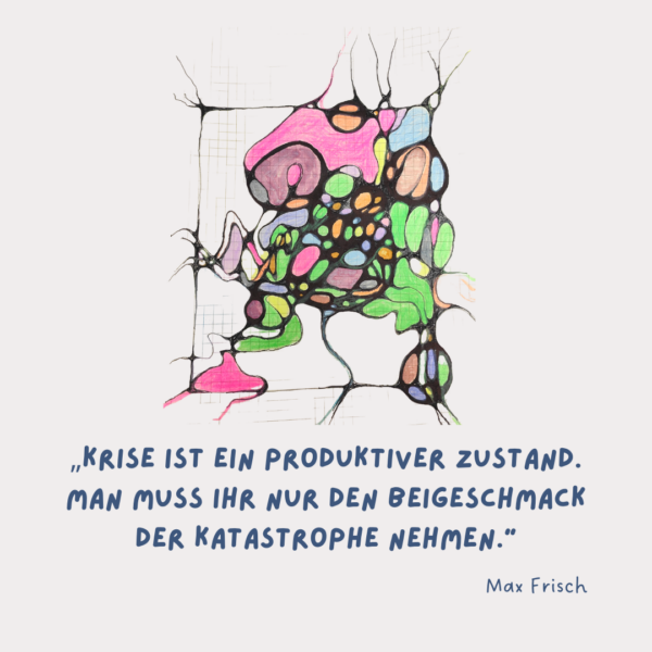 Lebenskrise Zitat Max Frisch