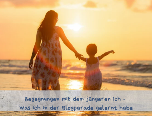 Begegnung mit dem jüngeren Ich – was ich in der Blogparade gelernt habe